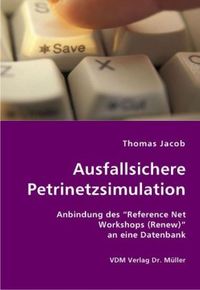 Produktbild: Ausfallsichere Petrinetzsimulation