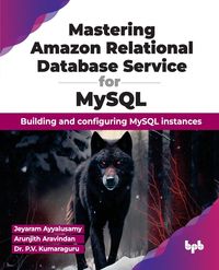 Produktbild: Mastering Amazon Relational Database Service for MySQL