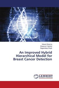 Produktbild: An Improved Hybrid Hierarchical Model for Breast Cancer Detection