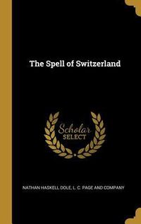 Produktbild: The Spell of Switzerland