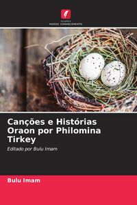 Produktbild: Can&ccedil;&otilde;es e Hist&oacute;rias Oraon por Philomina Tirkey