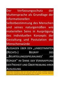 Produktbild: Der Verfassungsschutz der Muttersprache als Grundlage der Informationellen Selbstbestimmung des Menschen und Seines Naturgem&auml;&szlig;en wie Materiellen Seins