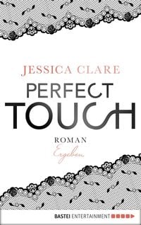 Bild vom Artikel Perfect Touch - Ergeben vom Autor Jessica Clare