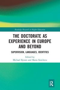 Produktbild: The Doctorate as Experience in Europe and Beyond
