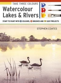 Produktbild: Take Three Colours: Watercolour Lakes & Rivers