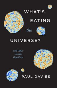 Produktbild: What's Eating the Universe?