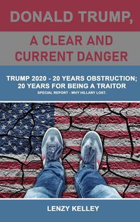 Produktbild: Donald Trump, a Clear and Current Danger
