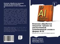 Produktbild: Vliqnie obrabotki meshalok treniq na raspylqemyj al&uuml;miniewyj splaw w forme Al-Si