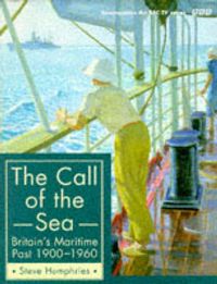 Produktbild: Call of the Sea Britains Maritime Past 1900-1960