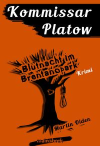 Produktbild: Kommissar Platow, Band 5: Blutnacht im Brentanopark