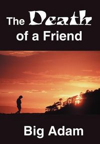 Produktbild: The Death of a Friend