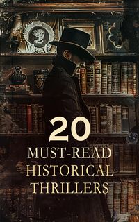 Produktbild: 20 Must-Read Historical Thrillers