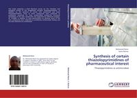 Produktbild: Synthesis of certain thiazolopyrimidines of pharmaceutical interest