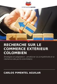 Produktbild: Recherche Sur Le Commerce Ext&eacute;rieur Colombien