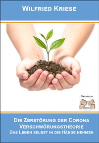 Produktbild: Die Zerst&ouml;rung der Corona-Verschw&ouml;rungstheorie
