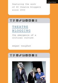 Produktbild: Vaughan, M: Theatre Blogging