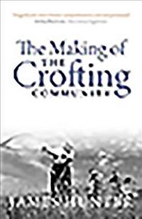 Produktbild: James, H: The Making of the Crofting Community
