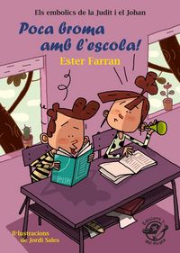 Produktbild: Poca broma amb l'escola! : Llibre infantil en catal&agrave; d'humor 8-10 anys