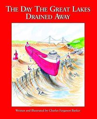 Produktbild: The Day the Great Lakes Drained Away