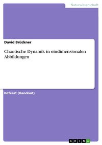 Produktbild: Chaotische Dynamik in eindimensionalen Abbildungen