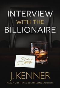 Bild vom Artikel Interview with the Billionaire (The Stark Saga, #8) vom Autor J. Kenner