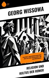 Produktbild: Religion und Kultus der Ro&uml;mer