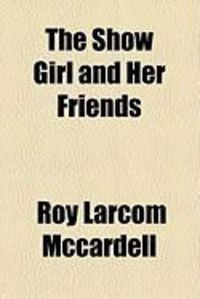 Produktbild: The Show Girl and Her Friends