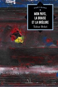 Produktbild: Mon pays, la braise et la br&ucirc;lure