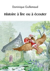 Produktbild: Histoire a lire ou a ecouter