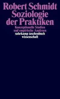 Produktbild: Soziologie der Praktiken