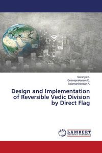Produktbild: Design and Implementation of Reversible Vedic Division by Direct Flag