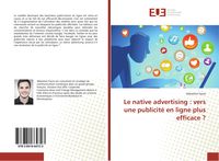 Produktbild: Le native advertising : vers une publicit&eacute; en ligne plus efficace ?