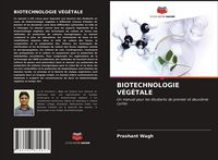 Produktbild: Biotechnologie V&eacute;g&eacute;tale