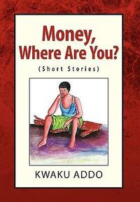 Produktbild: Addo, K: Money, Where Are You?