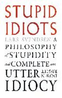 Produktbild: Stupid Idiots