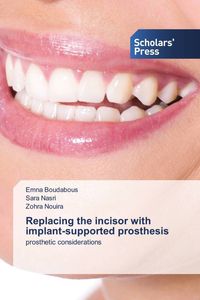 Produktbild: Replacing the incisor with implant-supported prosthesis