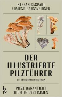 Produktbild: Der illustrierte Pilzf&uuml;hrer