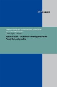 Produktbild: Postmortaler Schutz nichtverm&ouml;genswerter Pers&ouml;nlichkeitsrechte