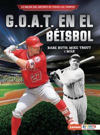 Produktbild: G.O.A.T. En El B&eacute;isbol (Baseball's G.O.A.T.)