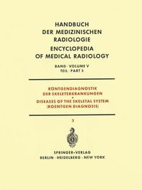 Produktbild: R&ouml;ntgendiagnostik der Skeleterkrankungen Teil 3 / Diseases of the Skeletal System (Roentgen Diagnosis) Part 3