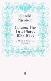Produktbild: Curzon: The Last Phase, 1919-1925
