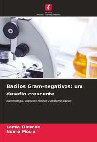Produktbild: Bacilos Gram-negativos: um desafio crescente