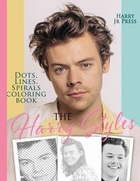 Produktbild: The Harry Styles Dots Lines Spirals Coloring Book
