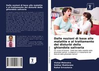 Produktbild: Dalle nozioni di base alle malattie e al trattamento dei disturbi della ghiandola salivaria