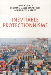 Produktbild: In&eacute;vitable protectionnisme