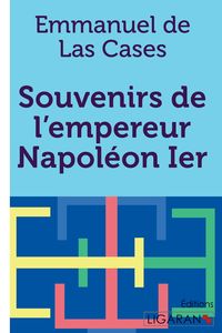 Produktbild: Souvenirs de l'empereur Napoléon Ier