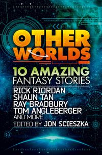 Produktbild: Shusterman, N: Other Worlds (feat. stories by Rick Riordan,
