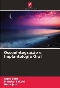 Produktbild: Osseointegra&ccedil;&atilde;o e Implantologia Oral