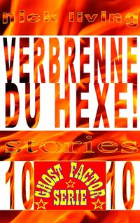 Produktbild: Verbrenne du Hexe!