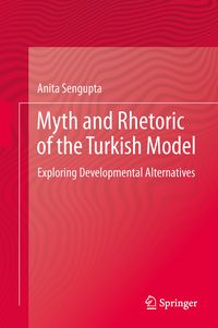Produktbild: Myth and Rhetoric of the Turkish Model